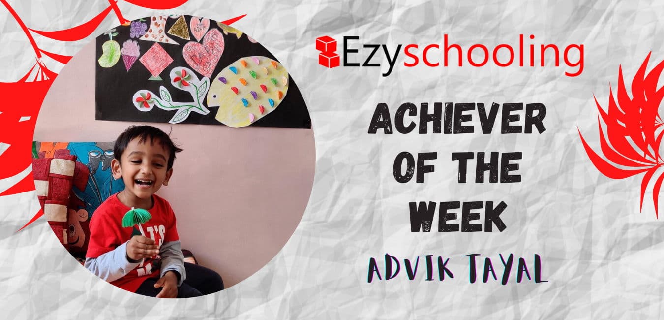 Achiever Of The Week- Advik Tayal