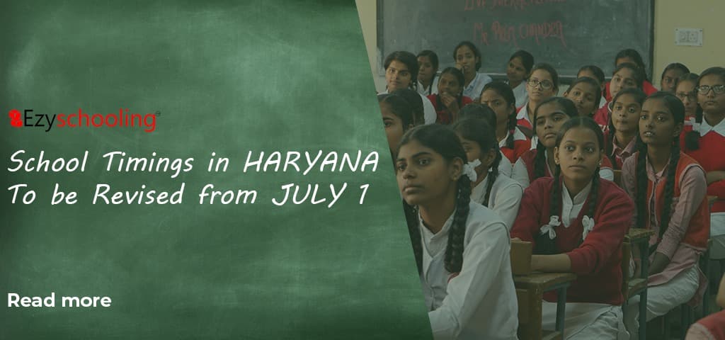 School Timings in Haryana to be Revised from July 1