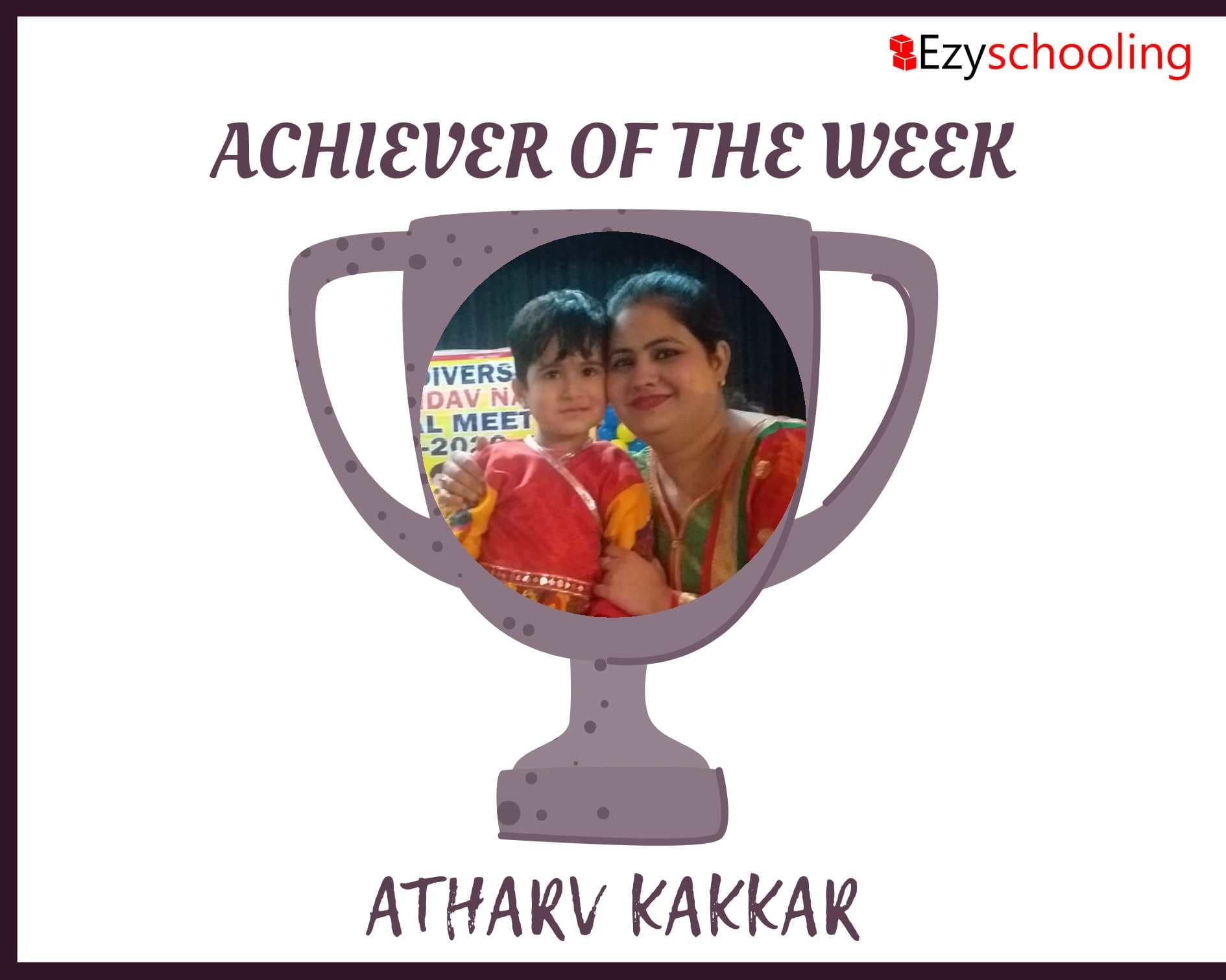 Achiever Of The Week- Atharv Kakkar