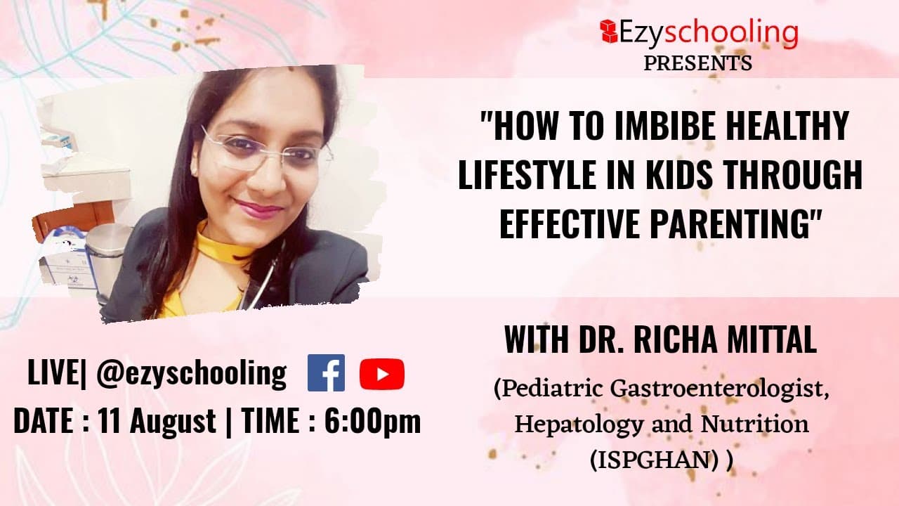How to imbibe healthy life style in kids through effective parenting | Ezyschooling