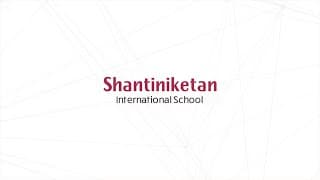 Shantiniketan International School Videos