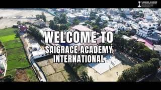 Saigrace Academy International Videos
