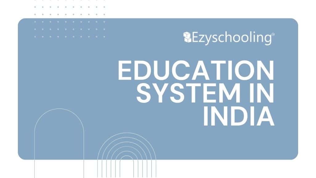 Tracing the Landscape of the Education System in India