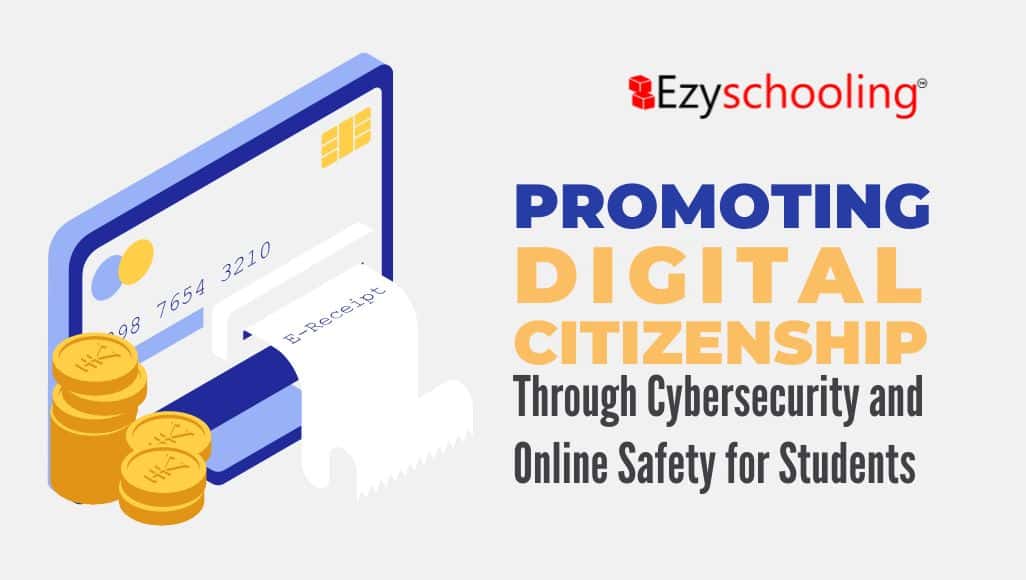 Promoting Digital Citizenship: Cybersecurity and Online Safety for Students
