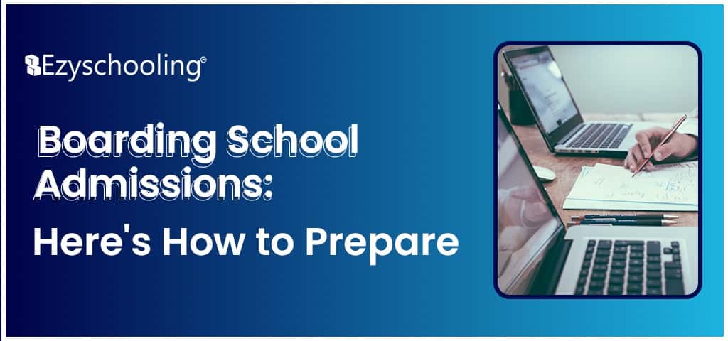 Boarding School Admission Process: Tips on Starting Out