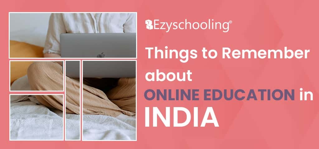 Things to Remember about Online Education in India