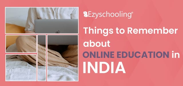 Things to Remember about Online Education in India