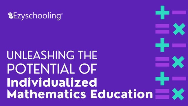 Unleashing the Potential of Individualized Mathematics Education