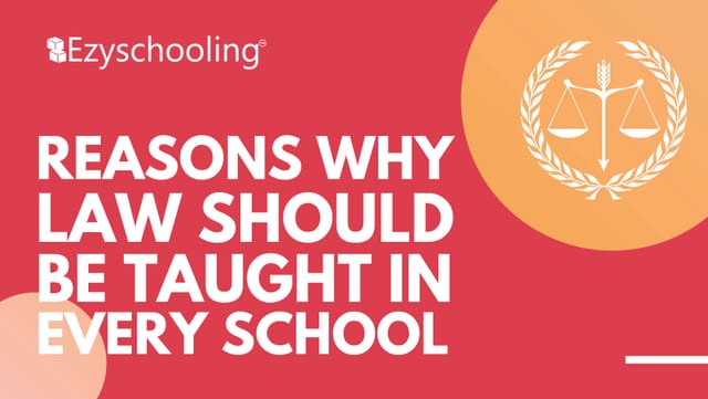 Reasons Why Law should be Taught in Every School