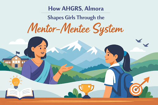 Shaping Girls Through the Mentor-Mentee System at Ashok Hall Girls’ Residential School