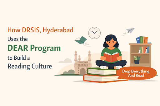 Building a Reading Culture with the DEAR Program at DRS International School, Hyderabad