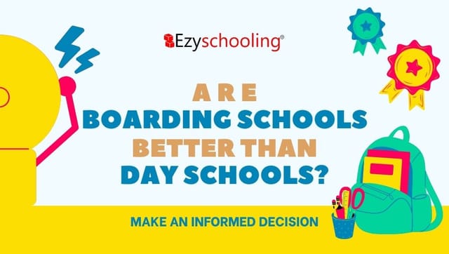 Are Boarding Schools Better than Day Schools? Make an Informed Decision
