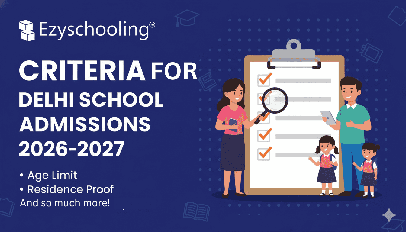 Criteria for Delhi School Admissions 2026-27: Age, Points & Domicile Explained