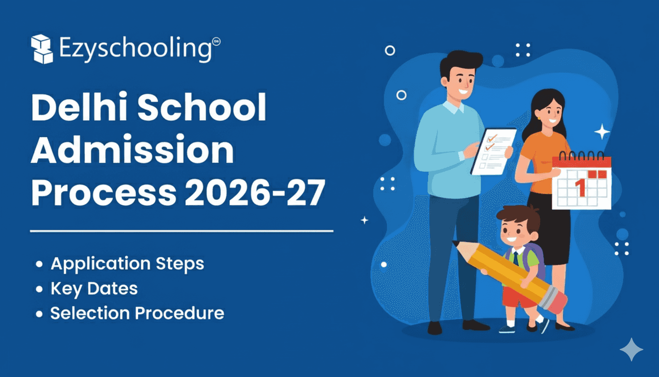 Delhi School Admission Process 2026-27: Entry-Level & Non-Plan Admissions in Delhi