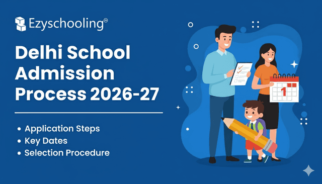 Delhi School Admission Process 2026-27: Entry-Level & Non-Plan Admissions in Delhi