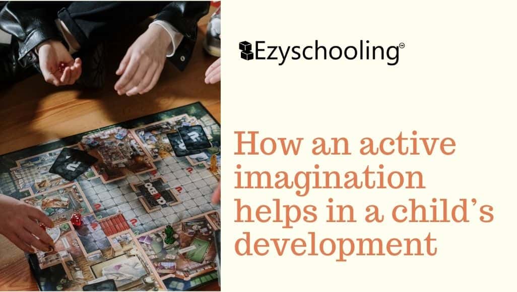 How can an Active Imagination Help in a Child’s Development?