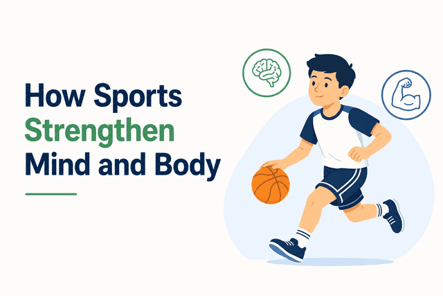 How Sports Strengthen Mind and Body | How MRIS Makes It a Priority