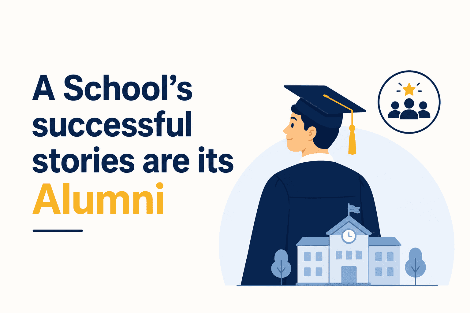 A School’s successful stories are its Alumni