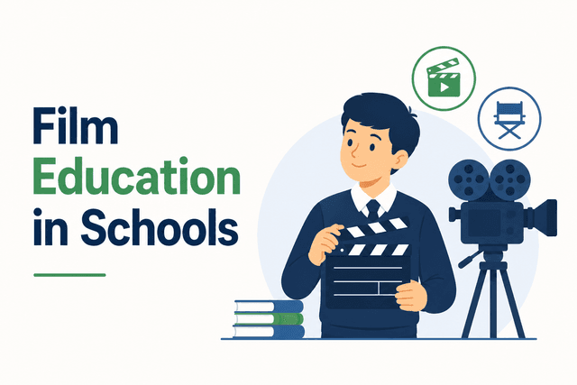 Why Film Education in Schools Matters in Modern Schools