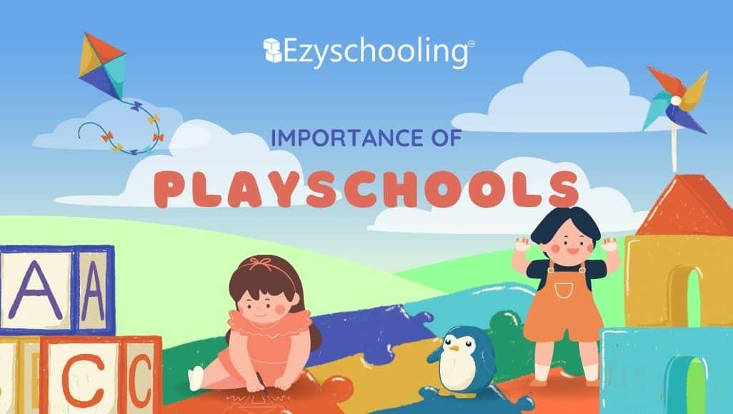 Importance of Playschools