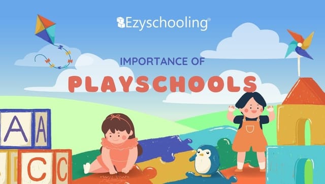 Importance of Playschools