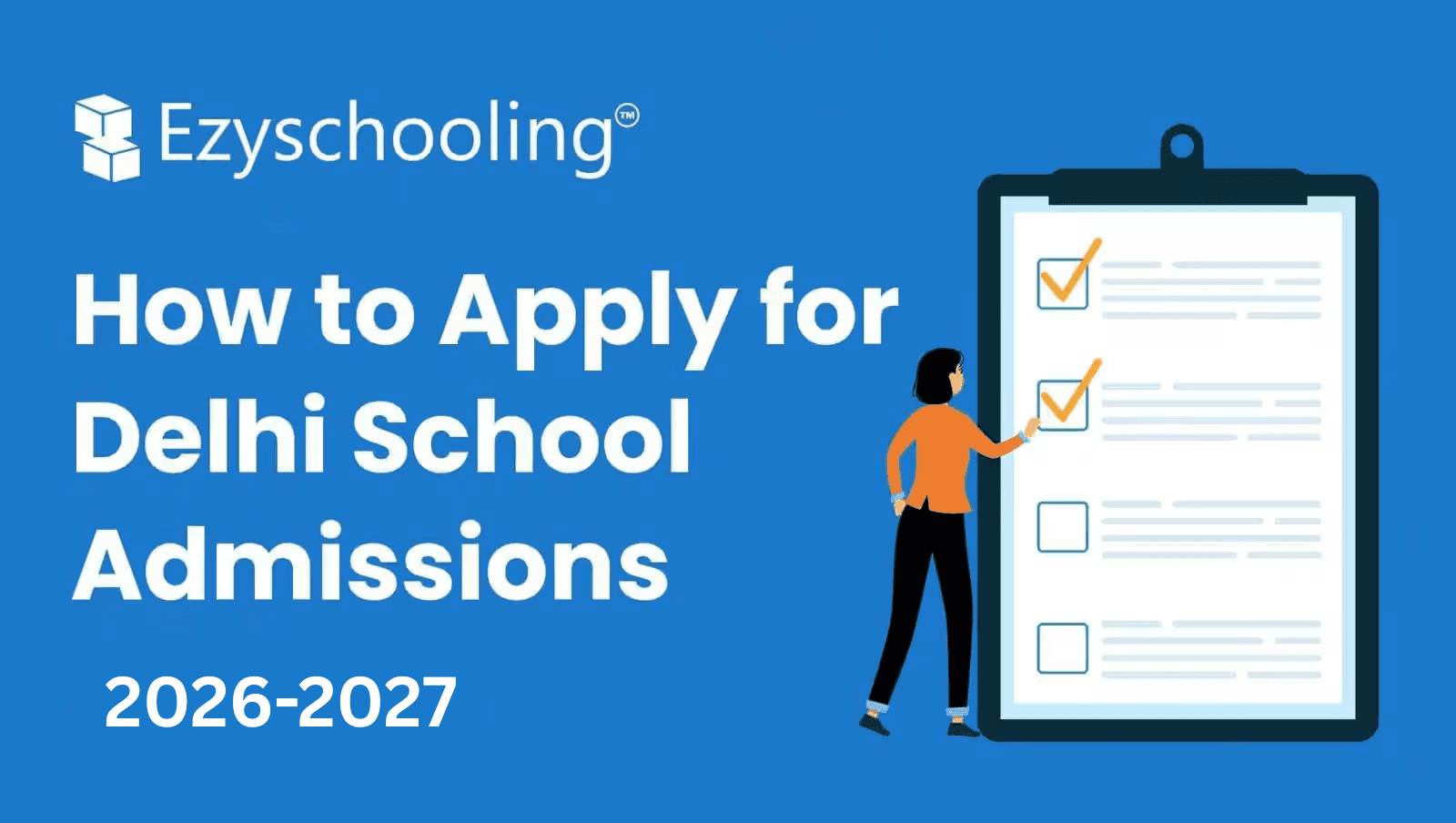 How to Apply for Delhi School Admissions 2026-27