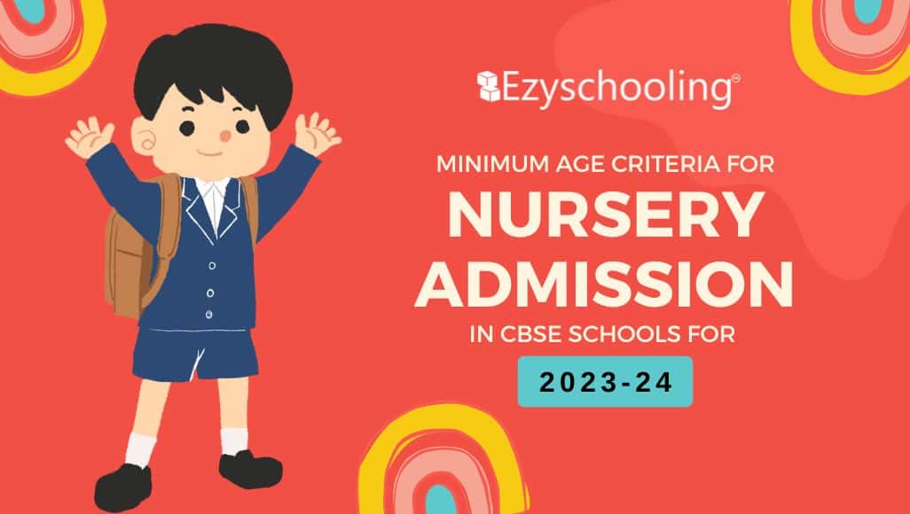 Minimum Age Criteria for Nursery Admission in CBSE Schools for 2024-25 in India