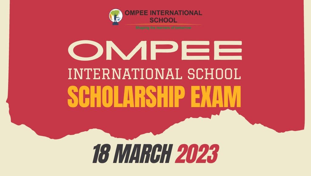 Ompee International School Scholarship Exam on March 18th